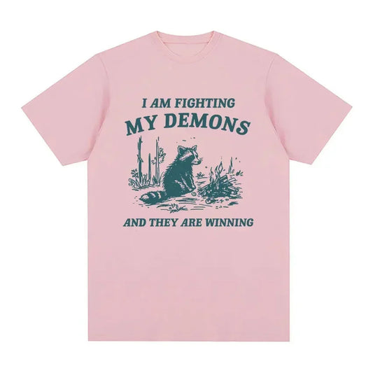 T-Shirt for Women Fighting My Demons Raccoon Meme T Shirts Funny Men Women Fashion Retro T-shirt Tops Casual Tshirt