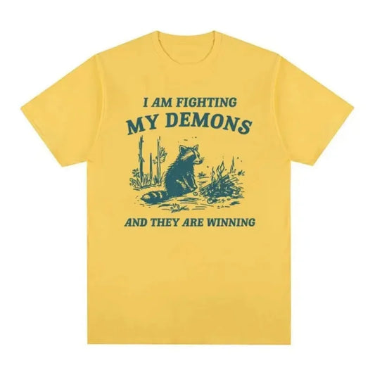 T-Shirt for Women Fighting My Demons Raccoon Meme T Shirts Funny Men Women Fashion Retro T-shirt Tops Casual Tshirt