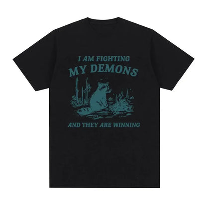 T-Shirt for Women Fighting My Demons Raccoon Meme T Shirts Funny Men Women Fashion Retro T-shirt Tops Casual Tshirt